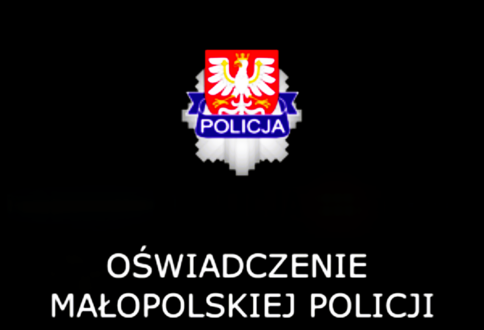 Oświadczenie małopolskiej Policji.