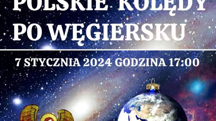 Polskie Kolędy Po Węgiersku – w Makowskim Centrum Kultury.