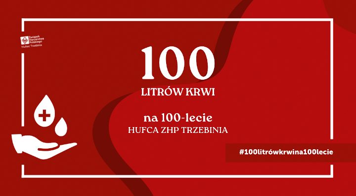 100 litrów krwi na 100-lecie harcerstwa w Trzebini.