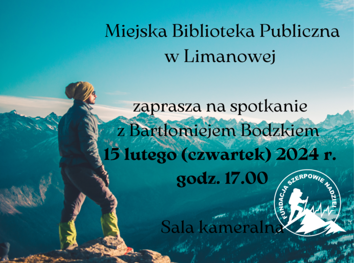 Spotkanie z Bartłomiejem Bodzkiem- projekt ,,Szerpowie Nadziei’’ w Miejskiej Bibliotece Publicznej.