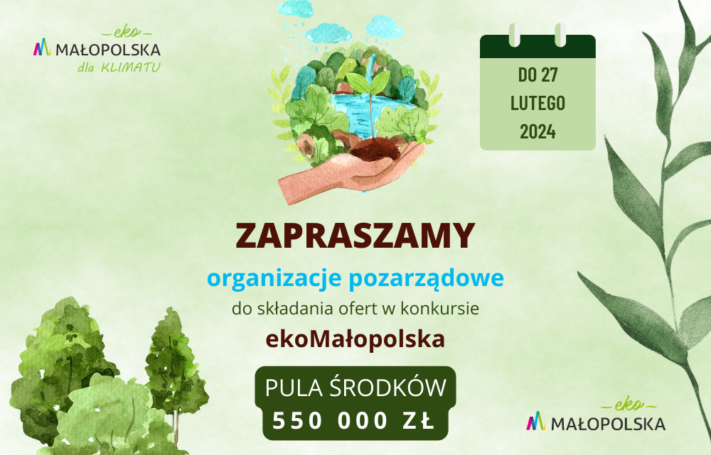 550 tys. złotych na realizację wydarzeń z zakresu edukacji ekologicznej.