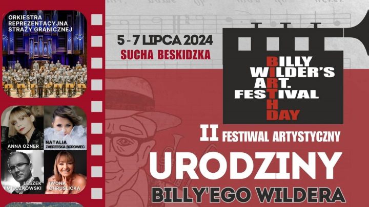 Festiwal Artystyczny – Urodziny Billy’ego Wildera Sucha Beskidzka.