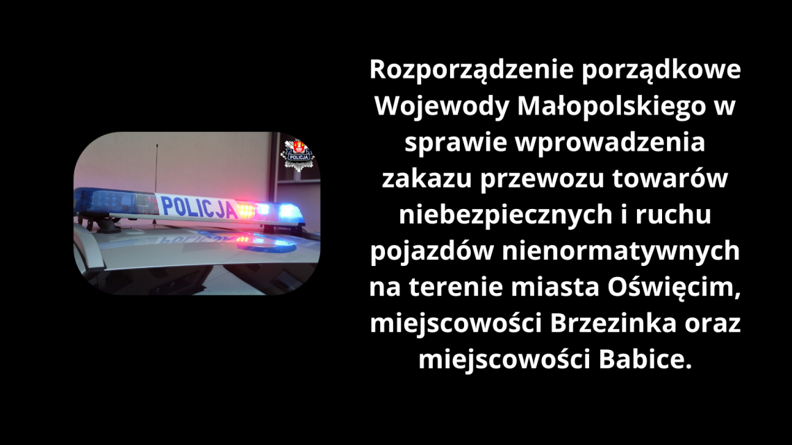 Rozporządzenie porządkowe Wojewody Małopolskiego na terenie miasta Oświęcim, miejscowości Brzezinka oraz miejscowości Babice.