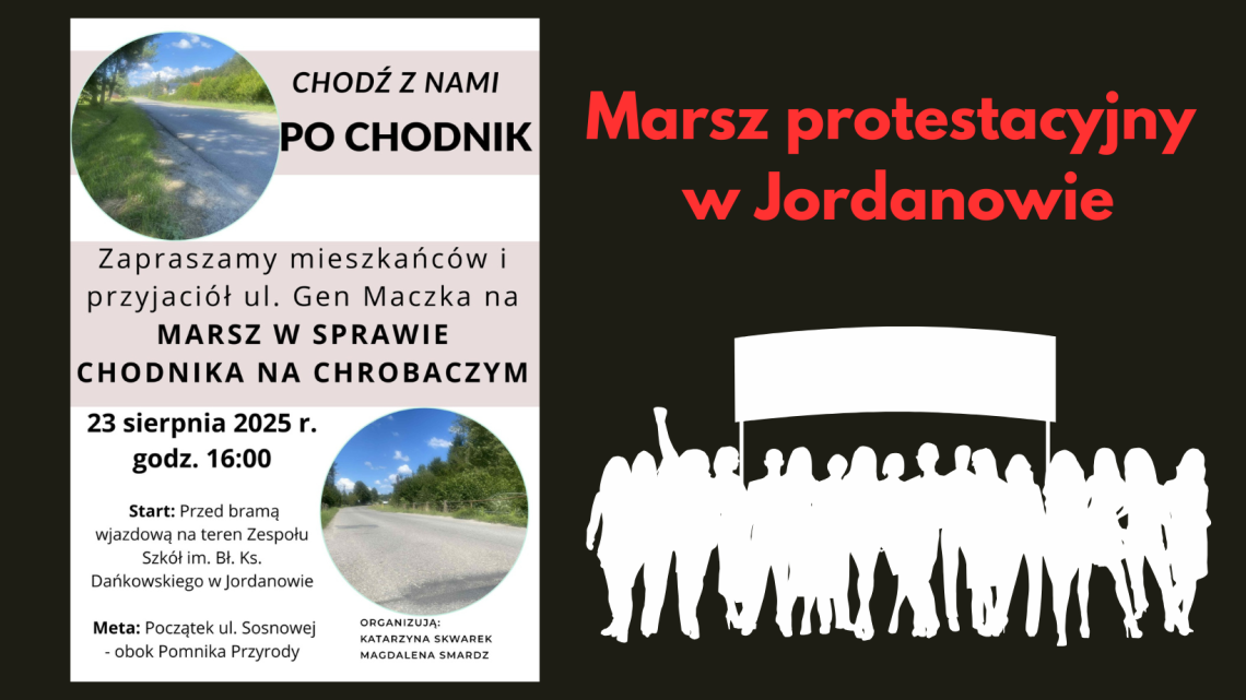 Mieszkańcy „idą po chodnik” – marsz protestacyjny w Jordanowie. Mieszkańcy „idą po chodnik” – marsz protestacyjny w Jordanowie.