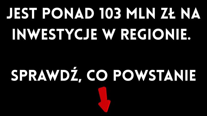 Ponad 103 mln zł na nowe inwestycje w Małopolsce. Zarząd Województwa wybrał sześć projektów!