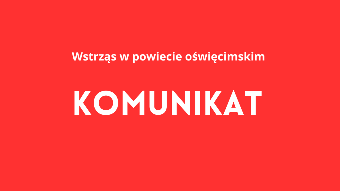 Wstrząs w powiecie oświęcimskim – wyjaśnienia.