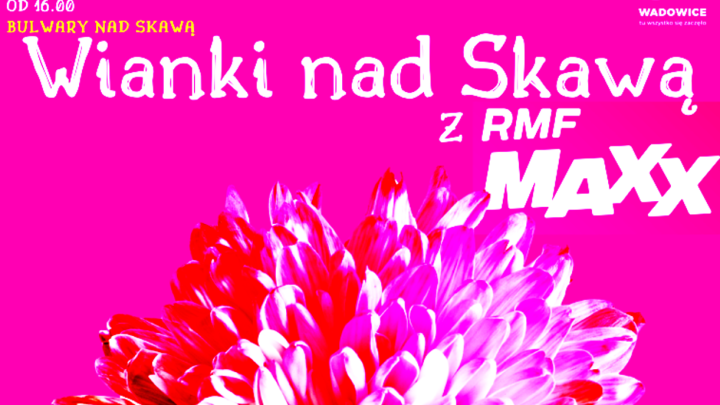 Wianki nad Skawą – Impreza na Maxxa w Wadowicach!
