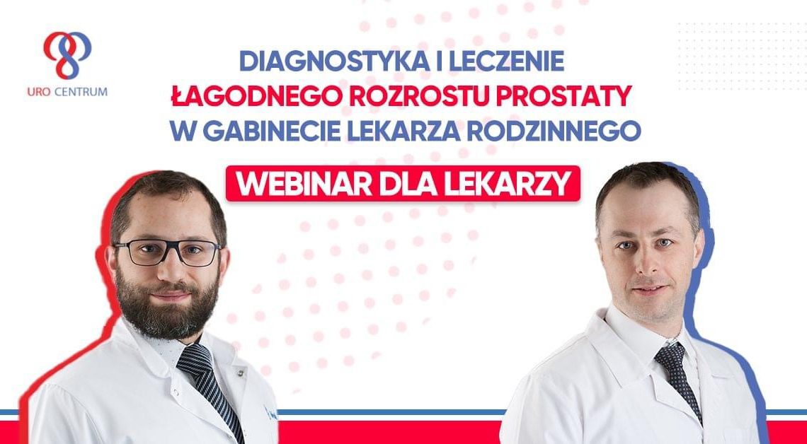 Klucz do długiego życia bez problemów z prostatą. (webinar)