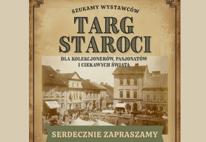 Targ Staroci w Wadowicach już w maju. Poszukiwani wystawcy.